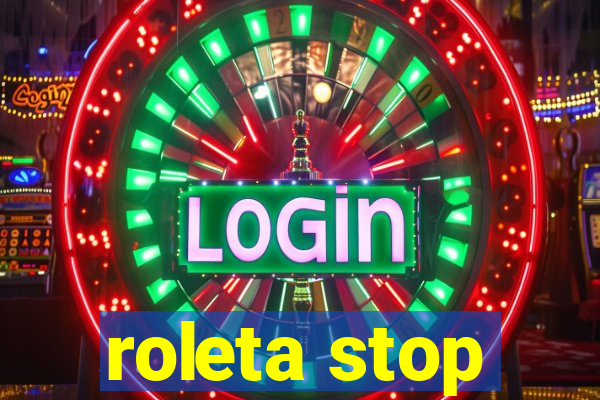 roleta stop